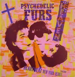 The Psychedelic Furs : Heaven - Heartbeat